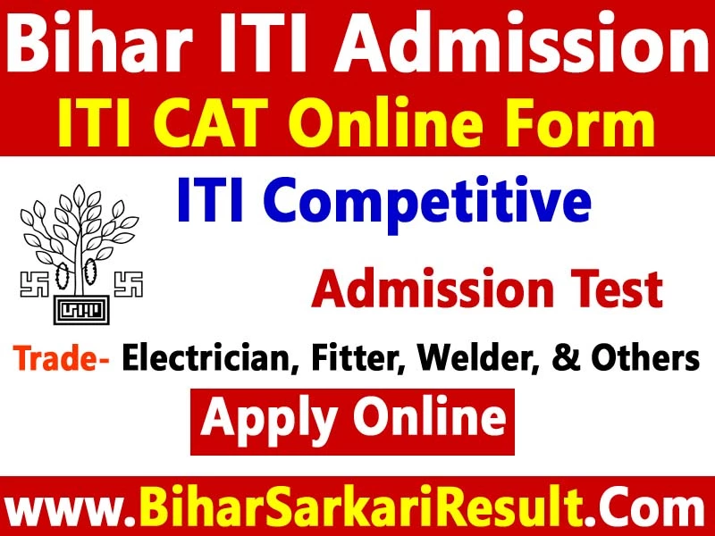 Bihar ITI Online Form 2022