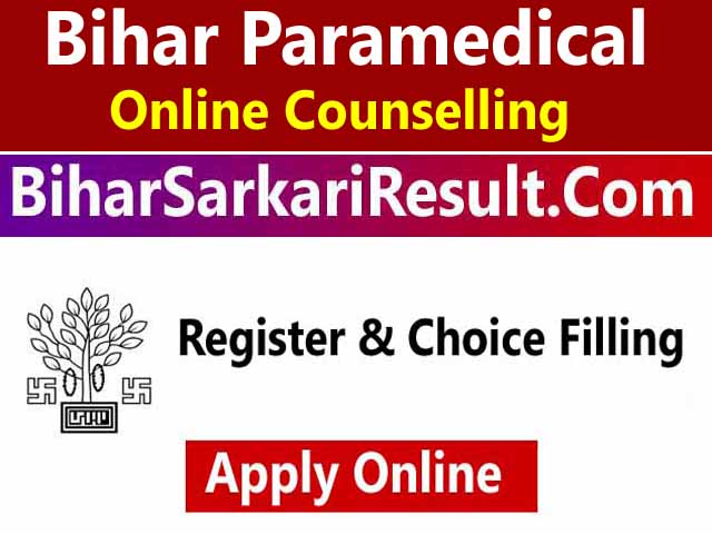 Bihar Paramedical Counselling Date 2022
