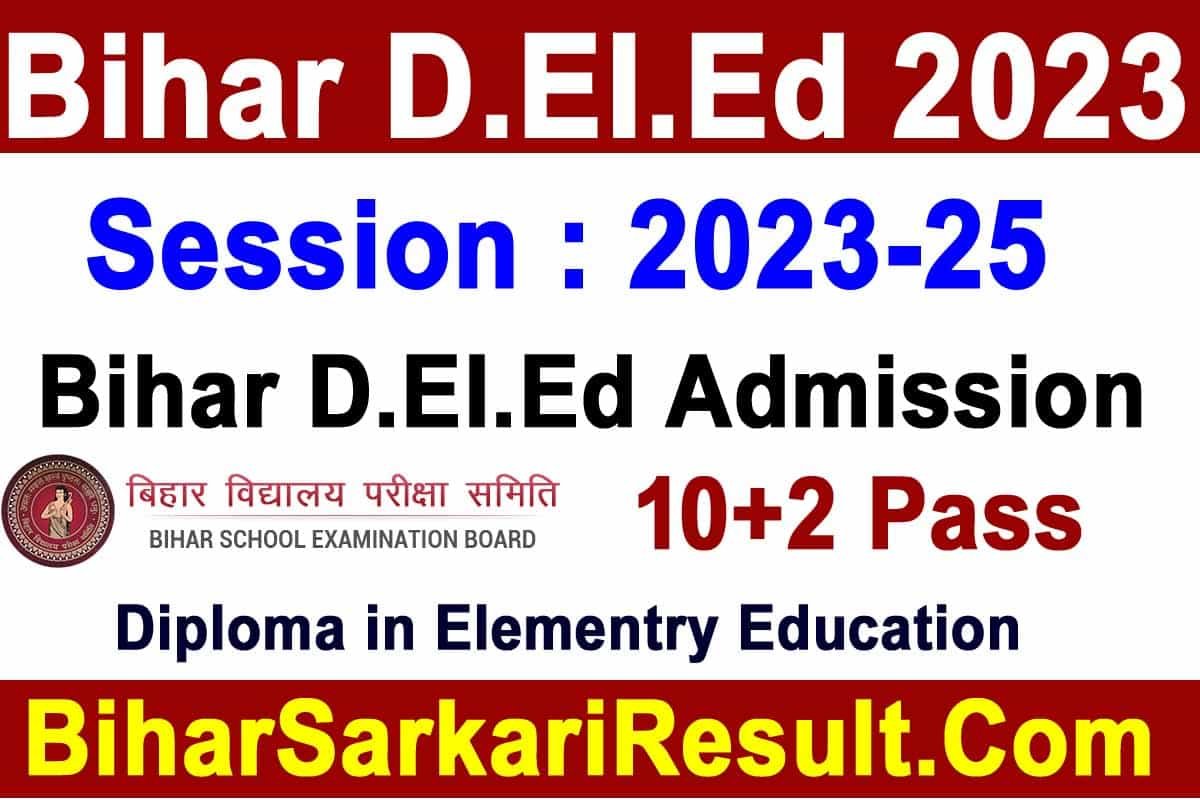 Bihar DELED Entrance Exam 2023