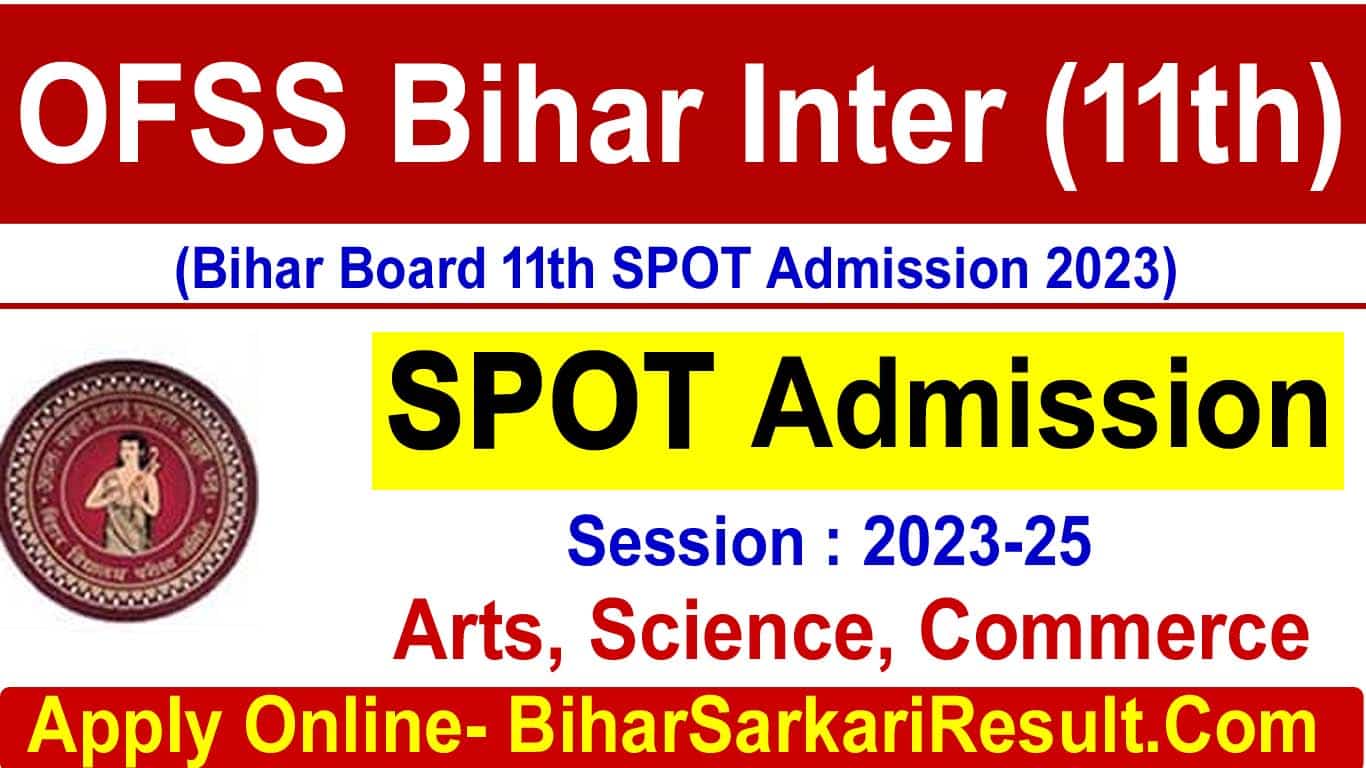 Bihar Board 11th Spot Admission 2023