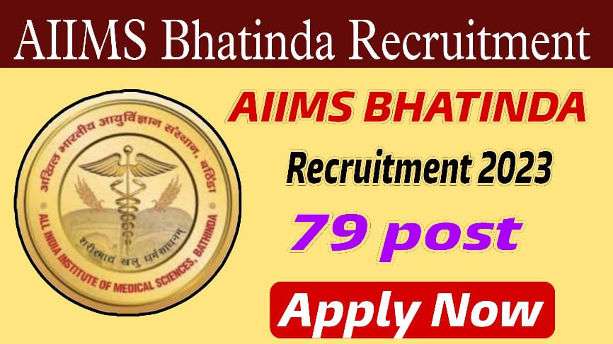 AIIMS Bathindha Recruitment 2023