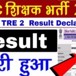 Bihar BPSC School Teacher TRE 2.0 2023 Result Declared