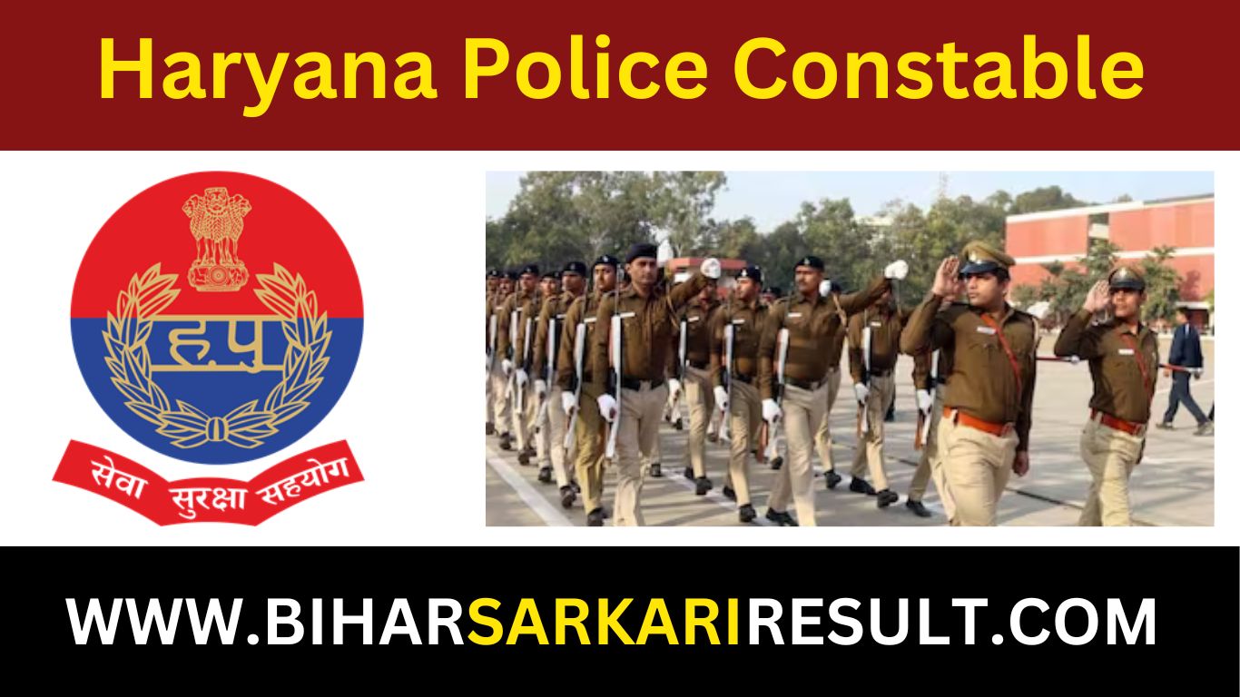 Haryana Police Constable Vacancy 2024 ,Haryana Police Constable Recruitment 2024